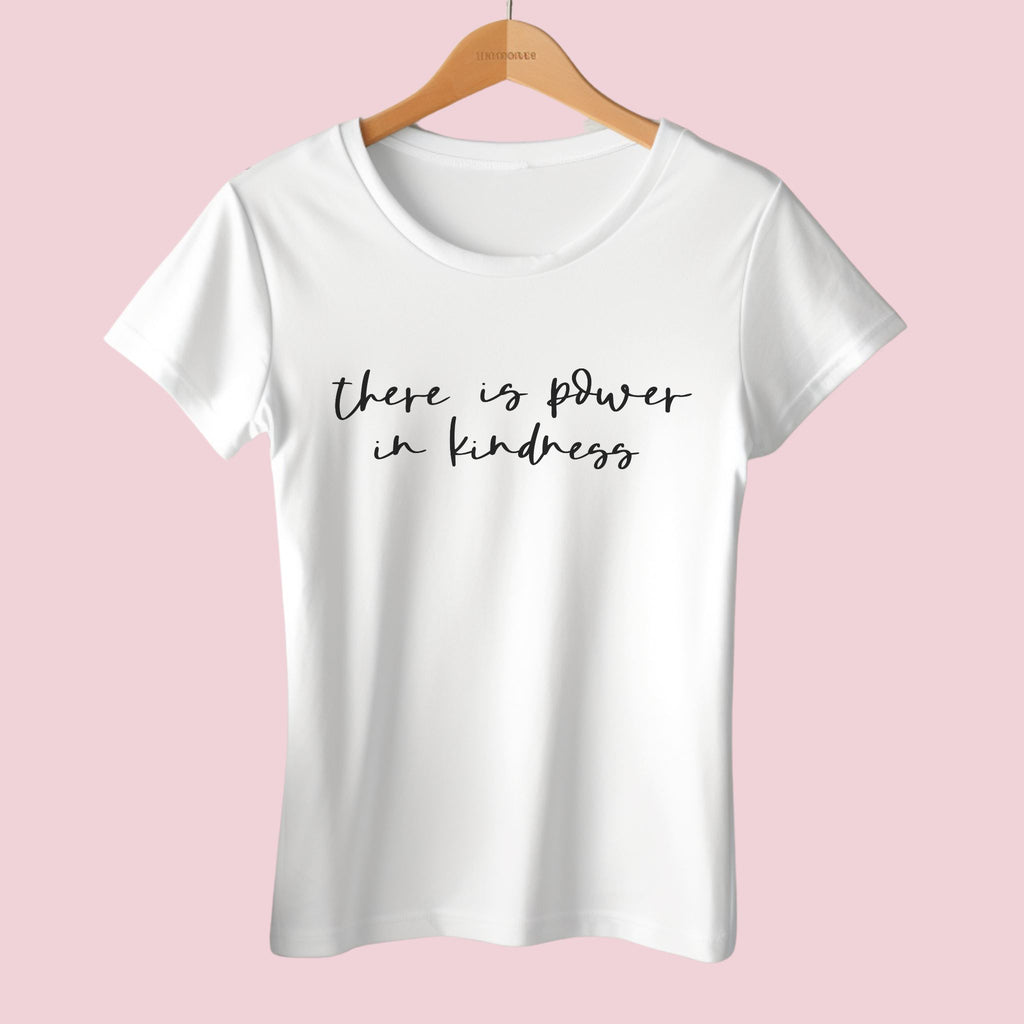 T-Shirt Basic "There is power in Kindness", Biofair White XS 