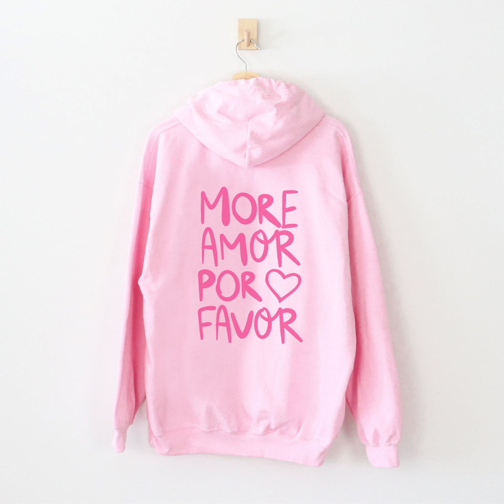 Love More Rosa Hoodie – "More Amor Por Favor" Cotton Pink XS 